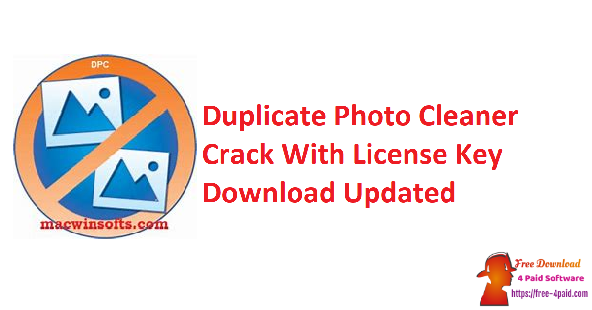 duplicate photo cleaner 5.12 license key  - Free Activators