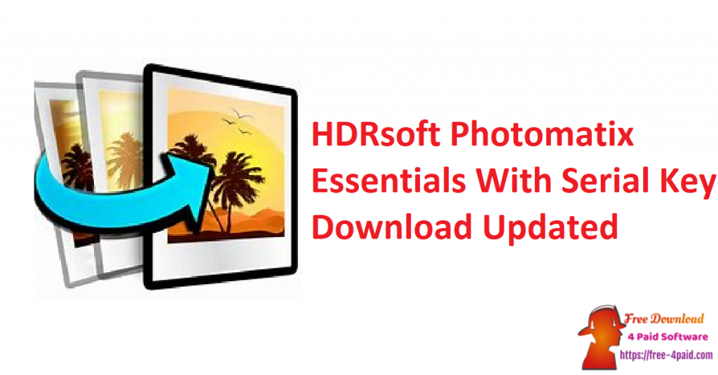 download the last version for android HDRsoft Photomatix Pro 7.1.1