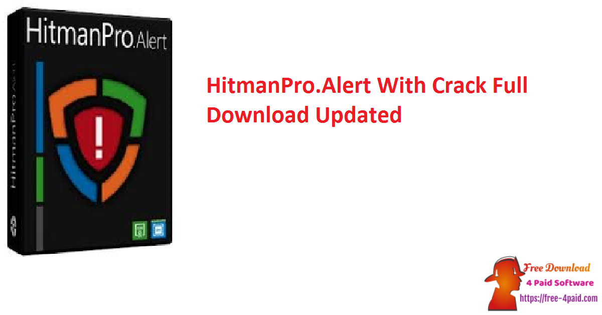 HitmanPro.Alert With Crack Full Download Updated