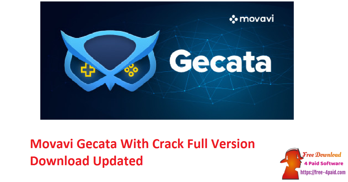 Movavi Gecata With Crack Full Version Download Updated