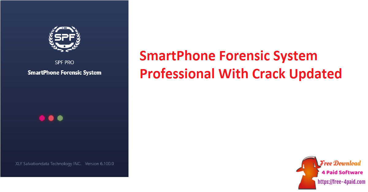 SmartPhone Forensic System Professional With Crack Updated