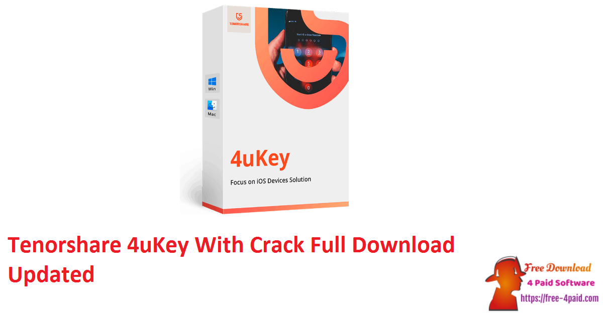 Tenorshare 4uKey With Crack Full Download Updated