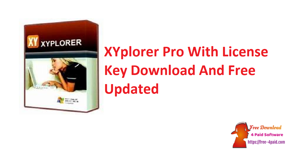 XYplorer Pro With License Key Download And Free Updated