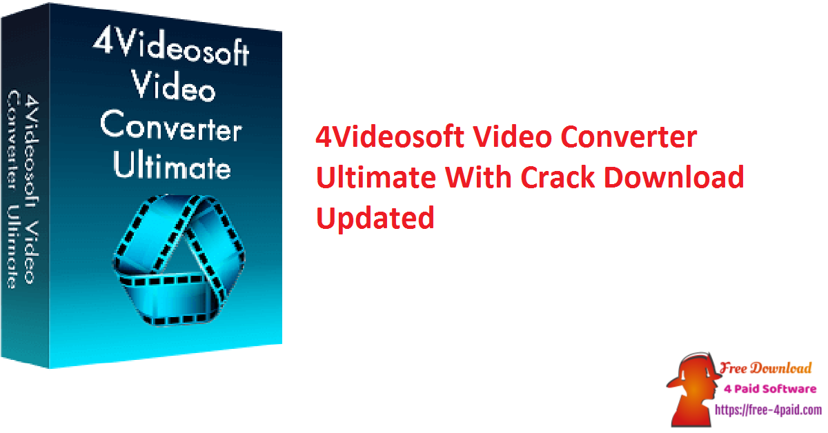 4Videosoft Video Converter Ultimate With Crack Download Updated