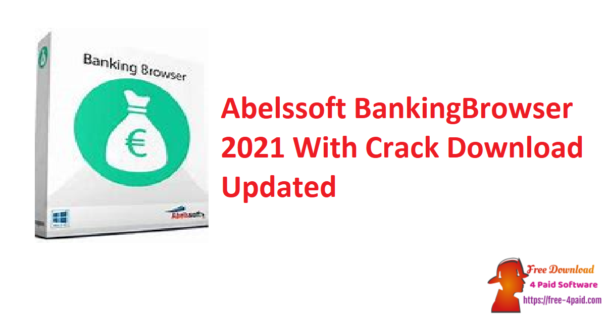 Abelssoft BankingBrowser 2021 With Crack Download Updated