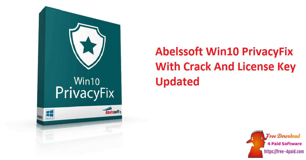 Abelssoft Win10 PrivacyFix With Crack And License Key Updated