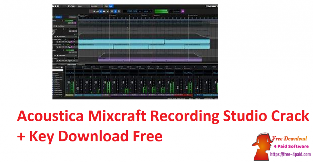 Acoustica Mixcraft Recording Studio Crack + Key Download Free