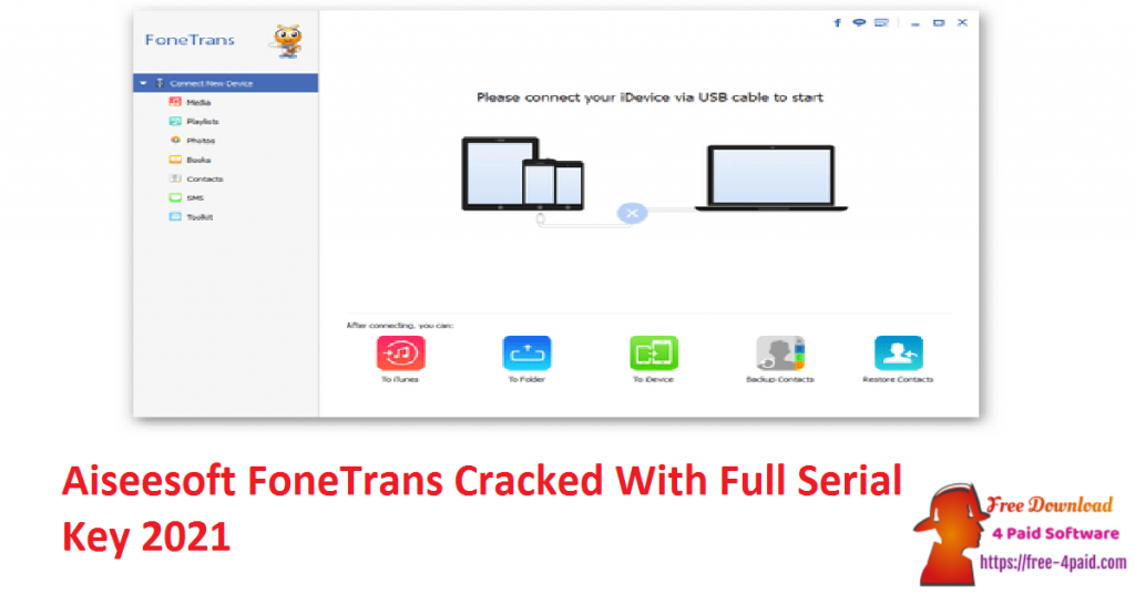 Aiseesoft FoneTrans Cracked With Full Serial Key 2021