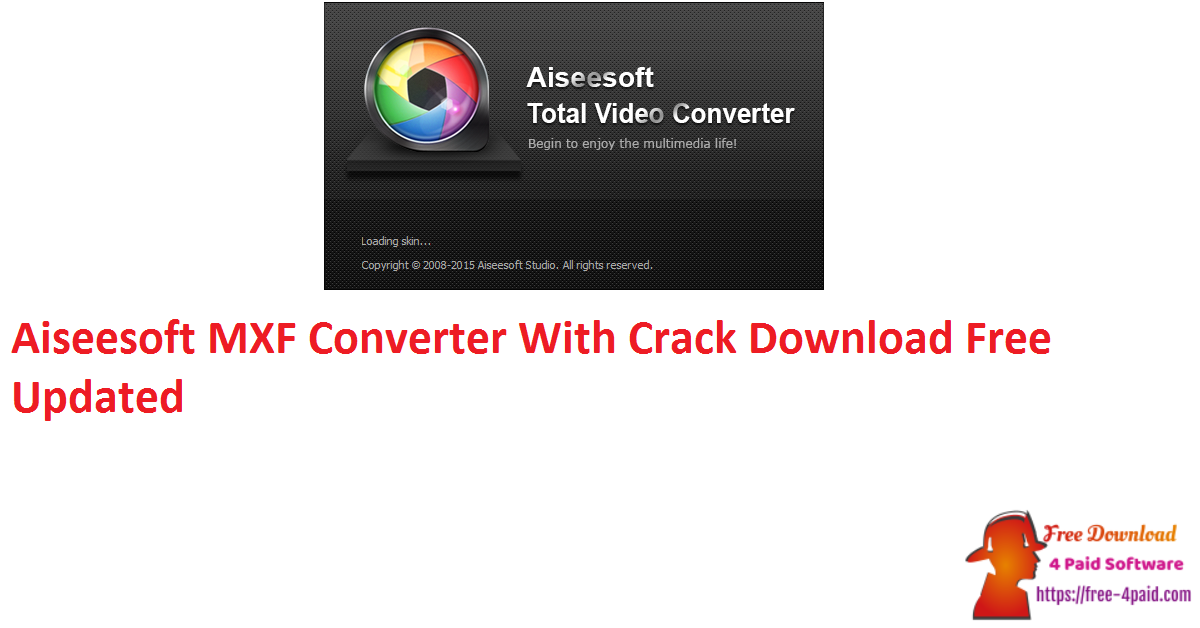 Aiseesoft MXF Converter With Crack Download Free Updated