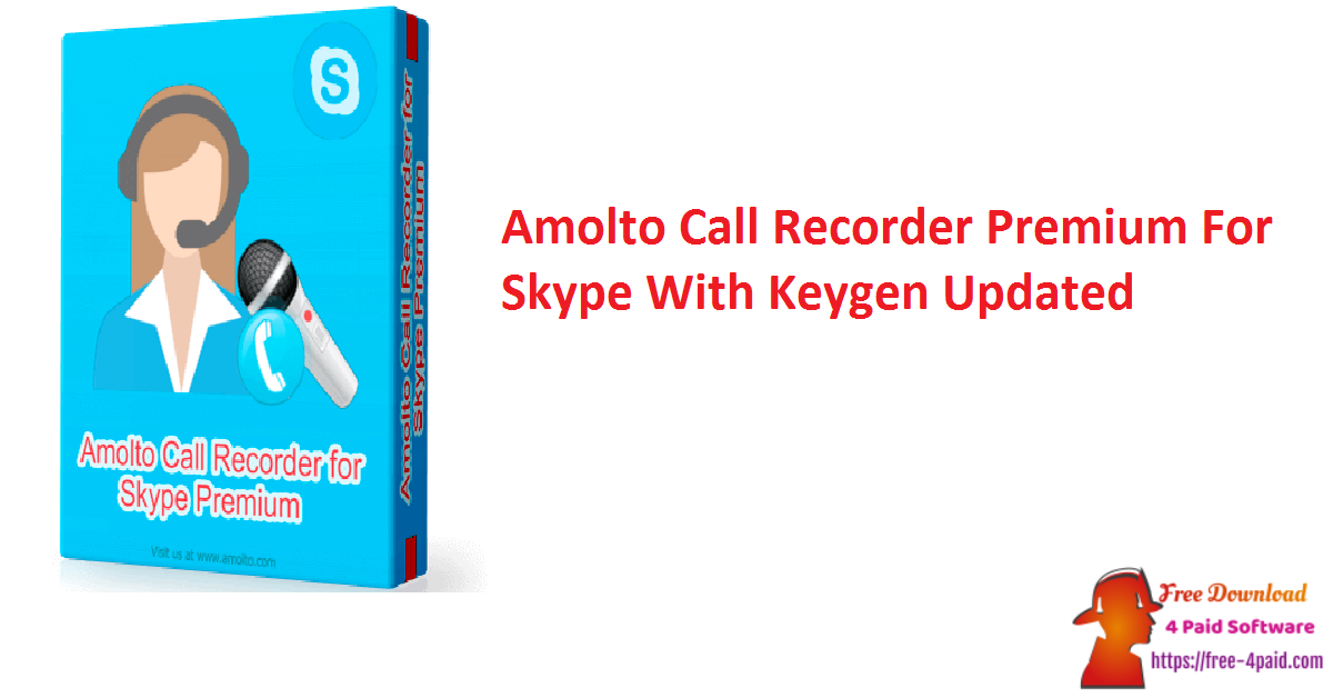 Amolto Call Recorder Premium For Skype With Keygen Updated