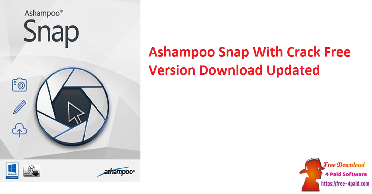 Ashampoo Snap With Crack Free Version Download Updated