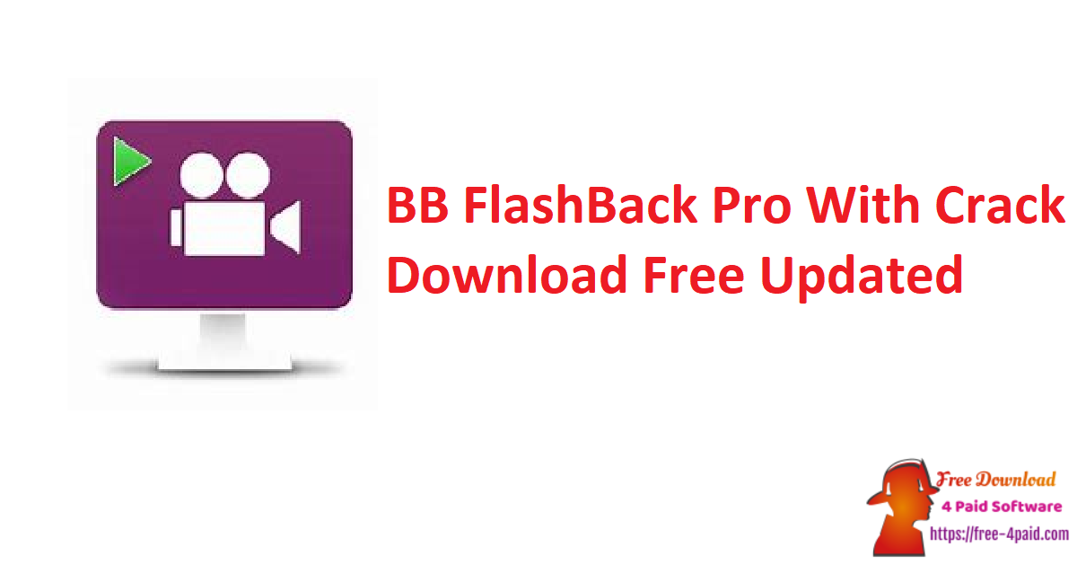 BB FlashBack Pro With Crack Download Free Updated
