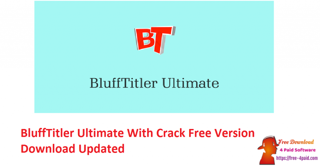 free download BluffTitler Ultimate 16.3.1
