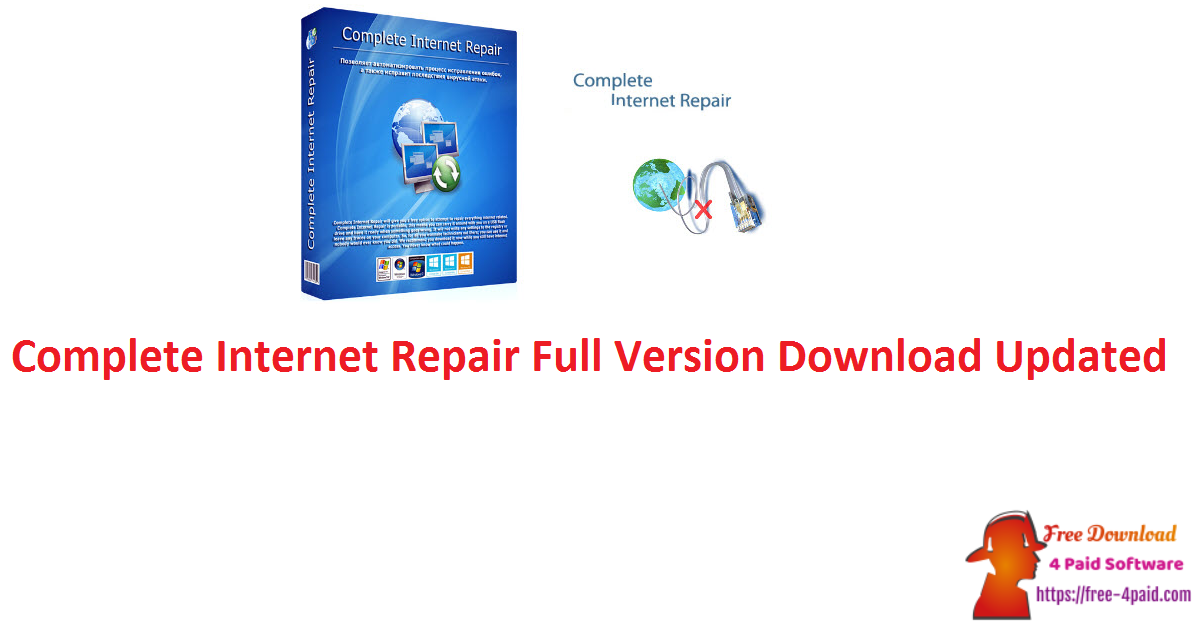 Complete Internet Repair Full Version Download Updated