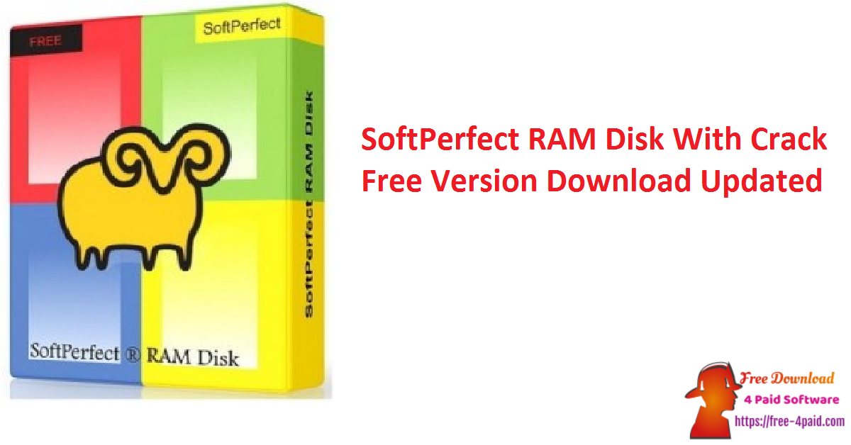 SoftPerfect RAM Disk With Crack Free Version Download Updated