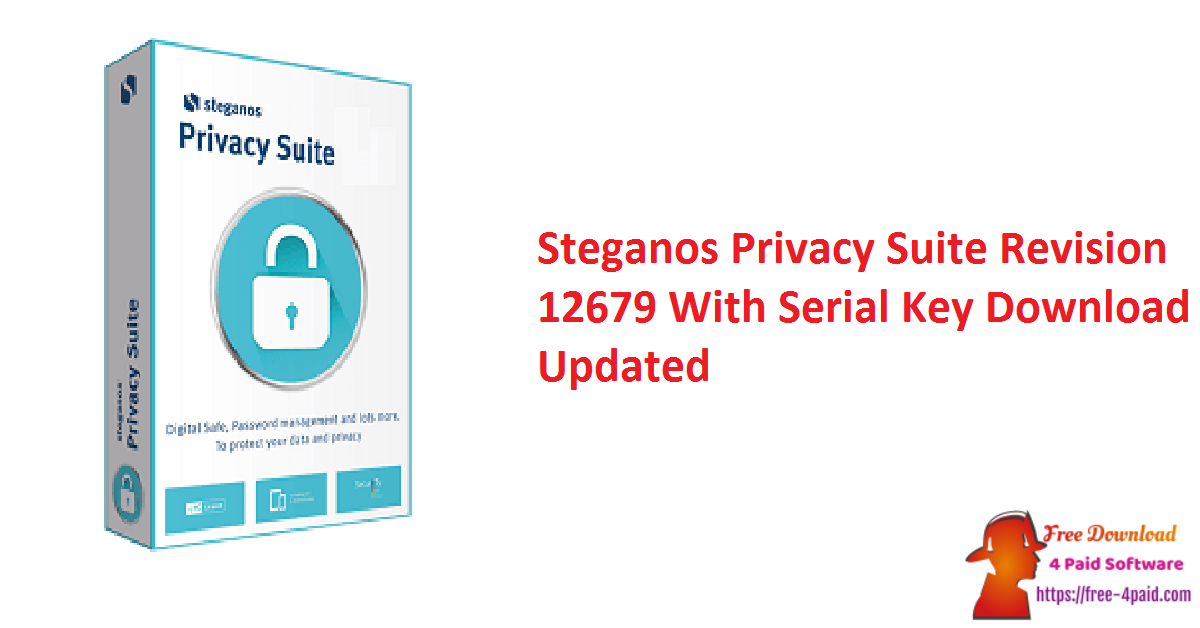 Steganos Privacy Suite Revision 12679 With Serial Key Download Updated
