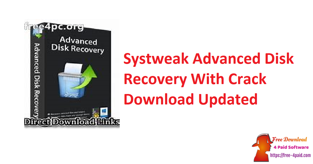 Systweak Advanced Disk Recovery With Crack Download Updated