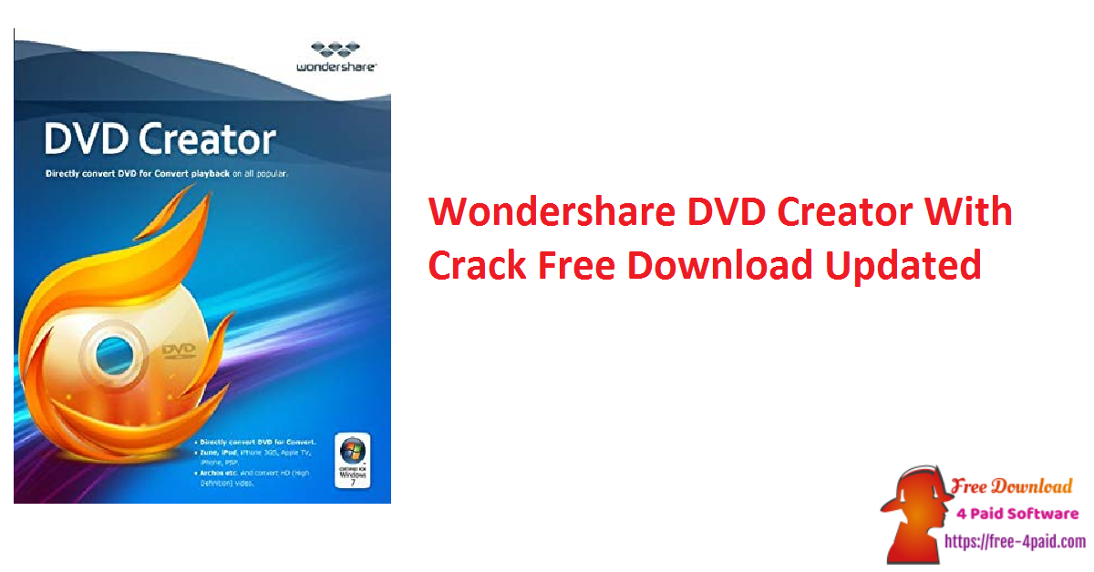 Wondershare DVD Creator With Crack Free Download Updated