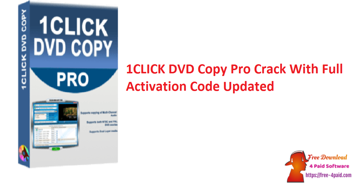 1CLICK DVD Copy Pro Crack With Full Activation Code Updated