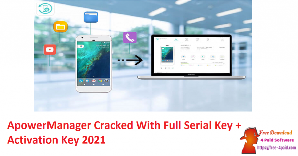 ApowerManager Cracked With Full Serial Key + Activation Key 2021
