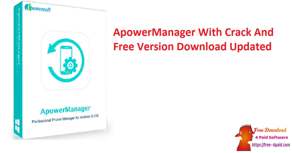 ApowerManager With Crack And Free Version Download Updated