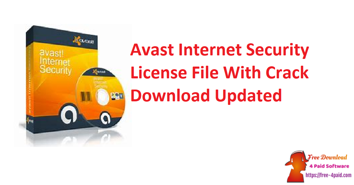 Avast Internet Security License File With Crack Download Updated