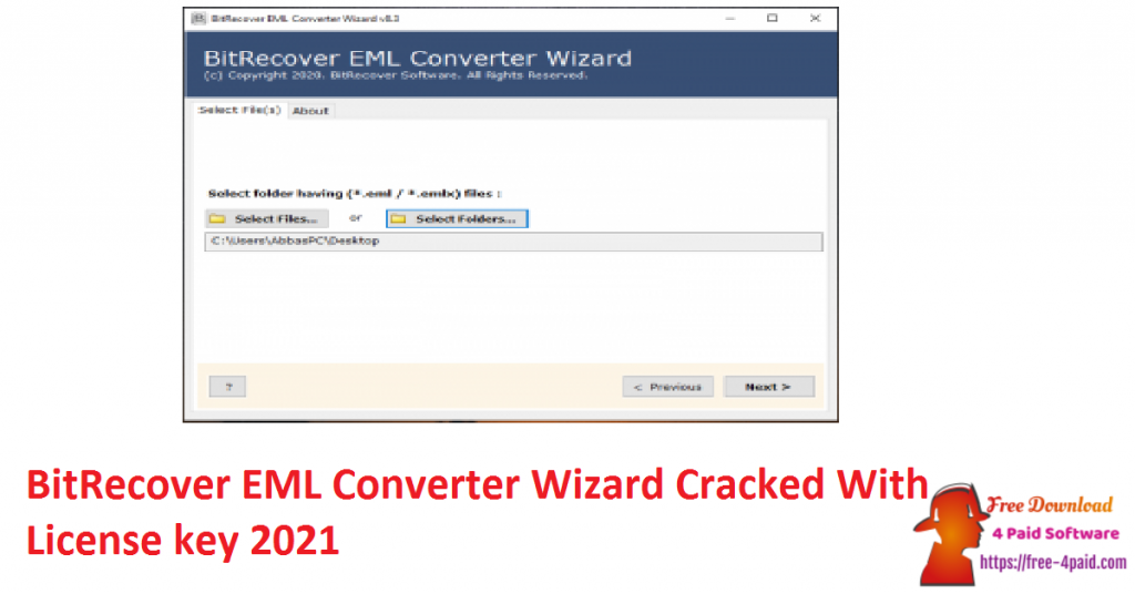 BitRecover EML Converter Wizard Cracked With License key 2021