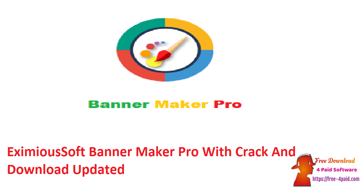 EximiousSoft Banner Maker Pro With Crack And Download Updated