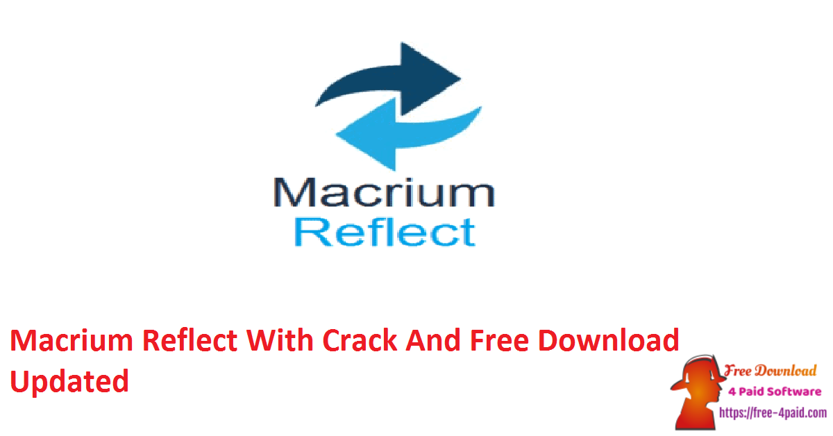 Macrium Reflect With Crack And Free Download Updated