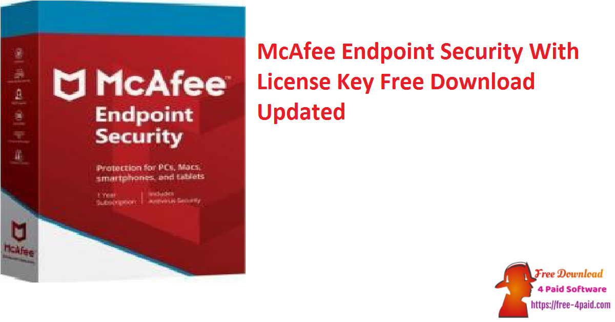 McAfee Endpoint Security With License Key Free Download Updated