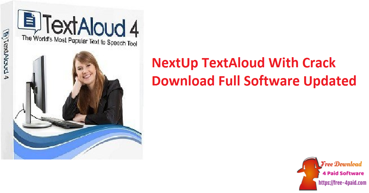 NextUp TextAloud With Crack Download Full Software Updated