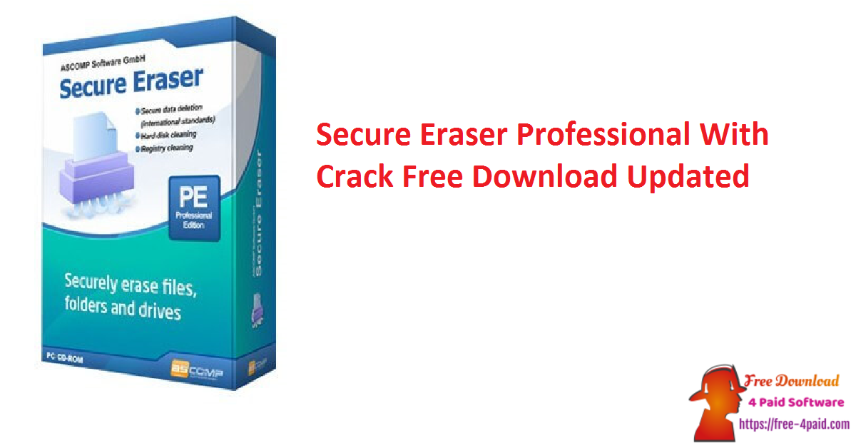 Secure Eraser Professional With Crack Free Download Updated