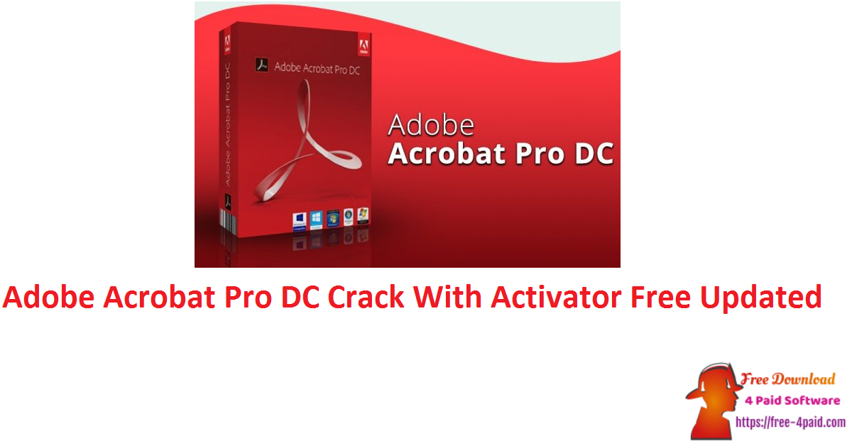 Adobe Acrobat Pro DC Crack With Activator Free Updated