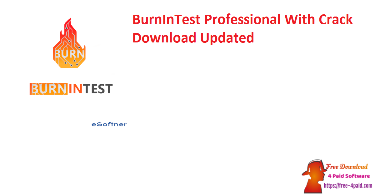 BurnInTest Professional With Crack Download Updated