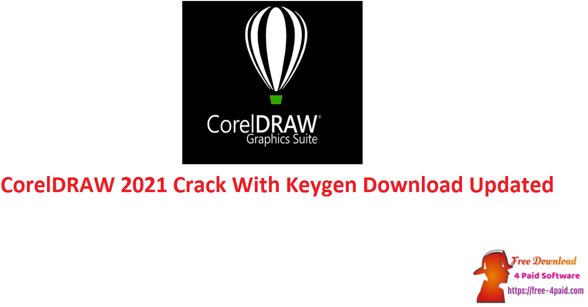 CorelDRAW 2021 Crack With Keygen Download Updated