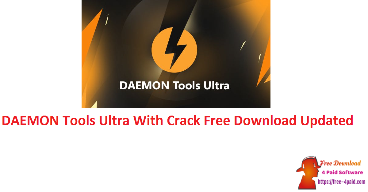 DAEMON Tools Ultra With Crack Free Download Updated