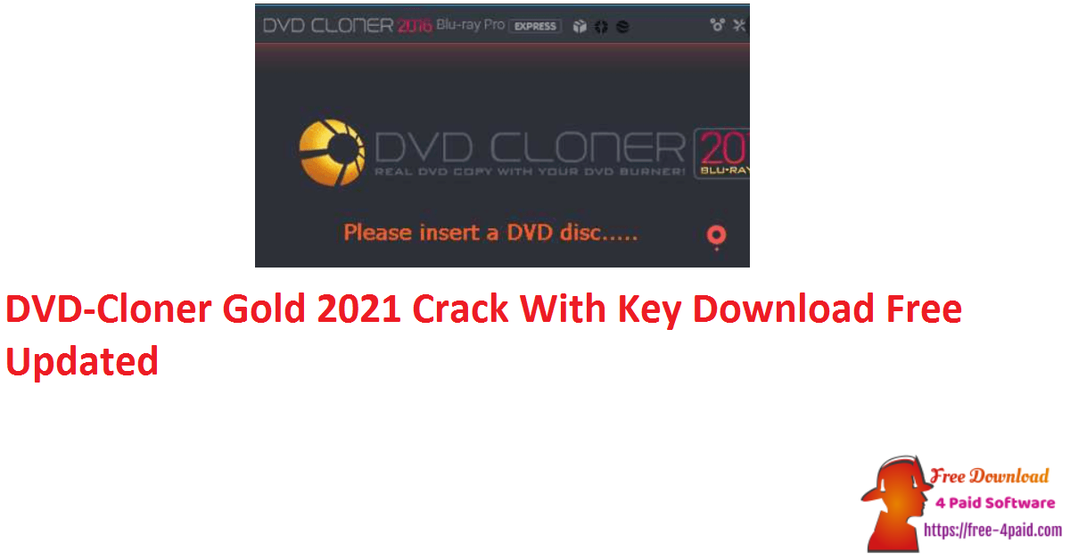 DVD-Cloner Gold 2021 Crack With Key Download Free Updated