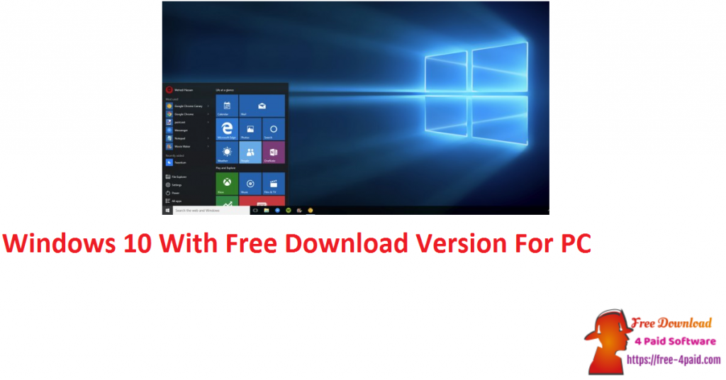 Windows 10 With Free Download Version For PC 