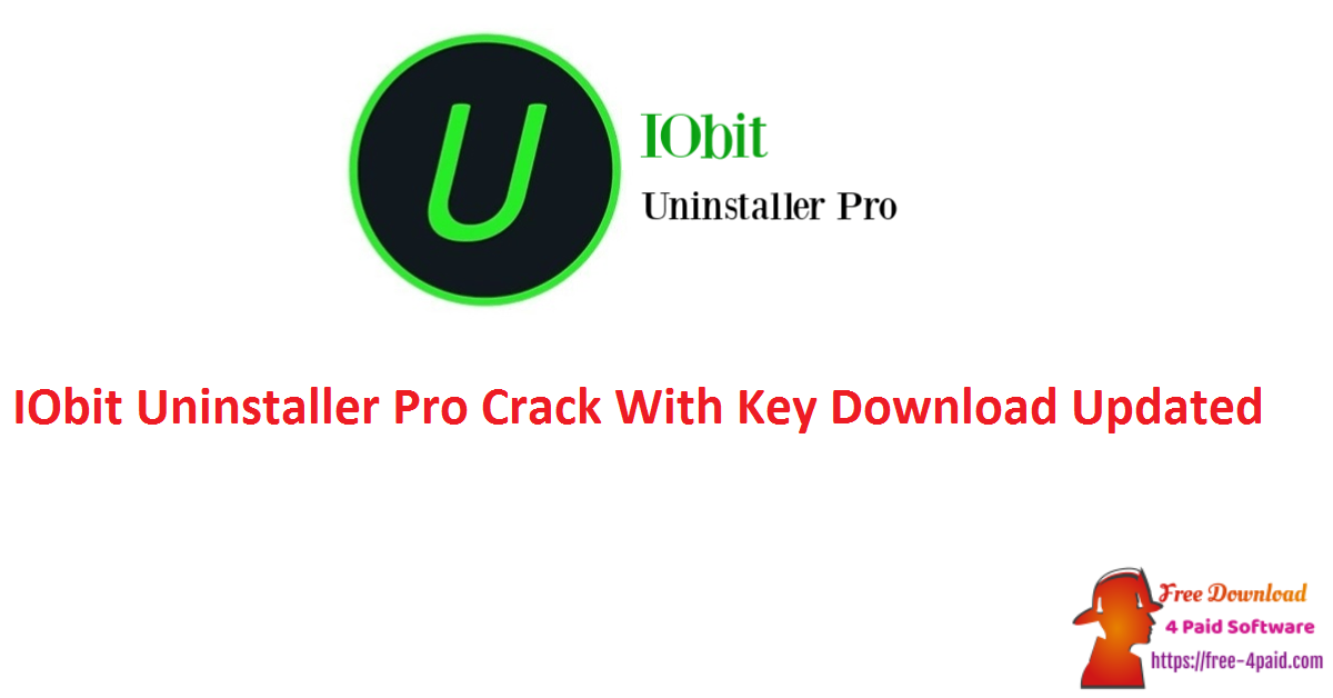IObit Uninstaller Pro Crack With Key Download Updated