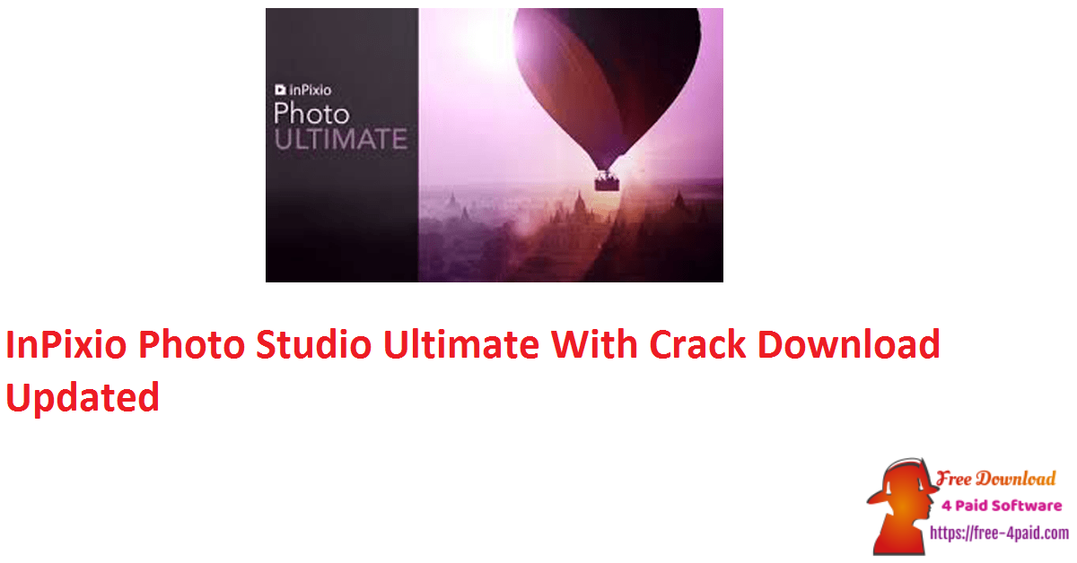 InPixio Photo Studio Ultimate With Crack Download Updated