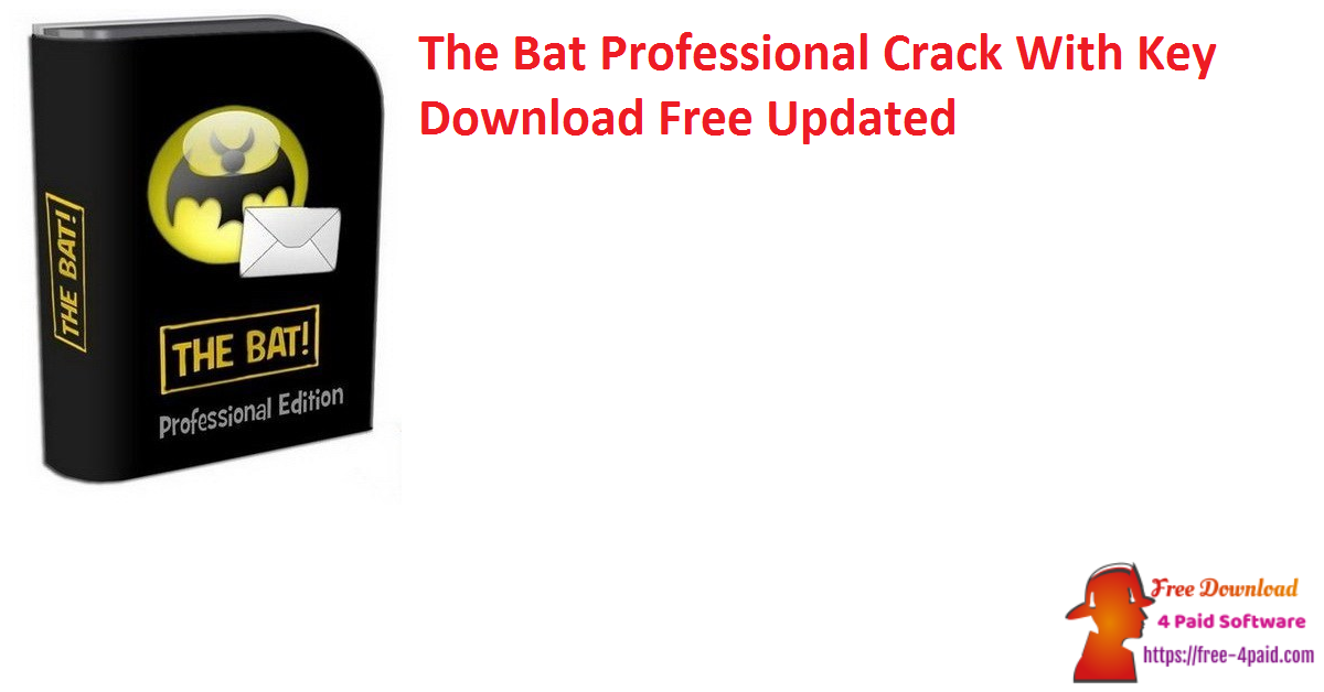The Bat Professional Crack With Key Download Free Updated