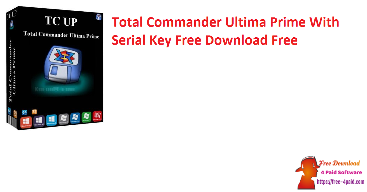 Total Commander Ultima Prime With Serial Key Free Download Free
