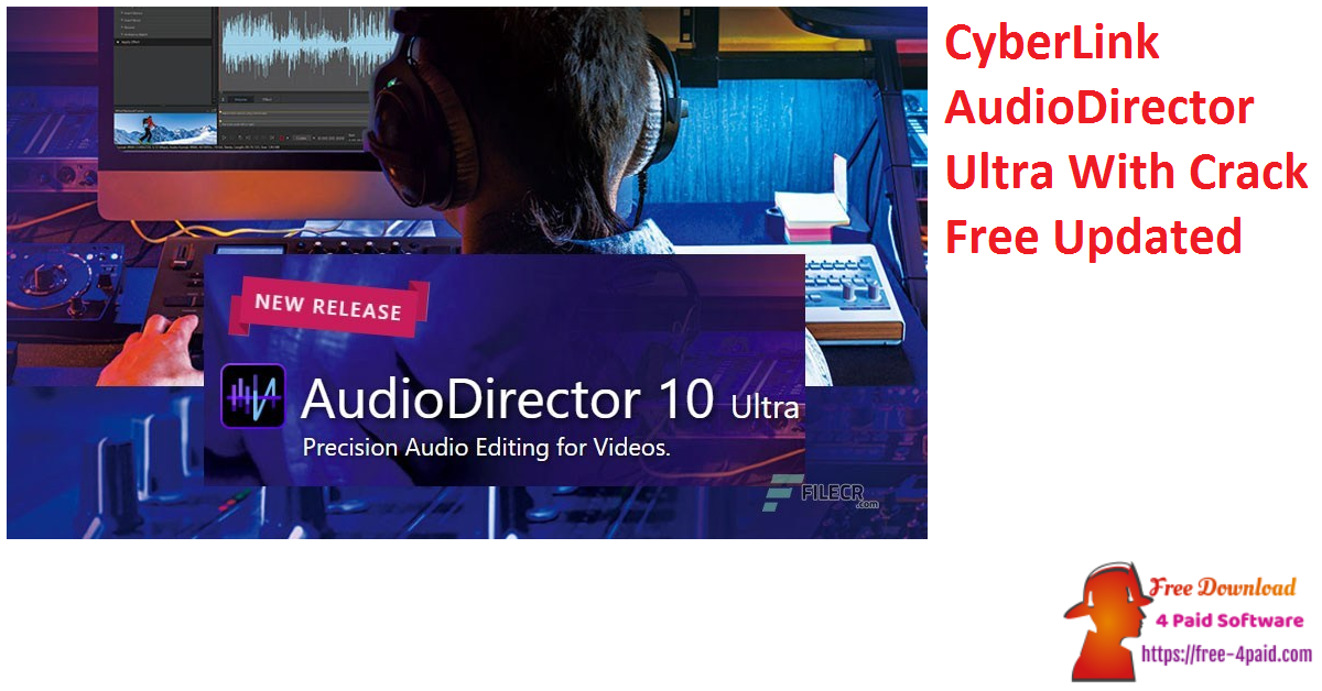 CyberLink AudioDirector Ultra With Crack Free Updated