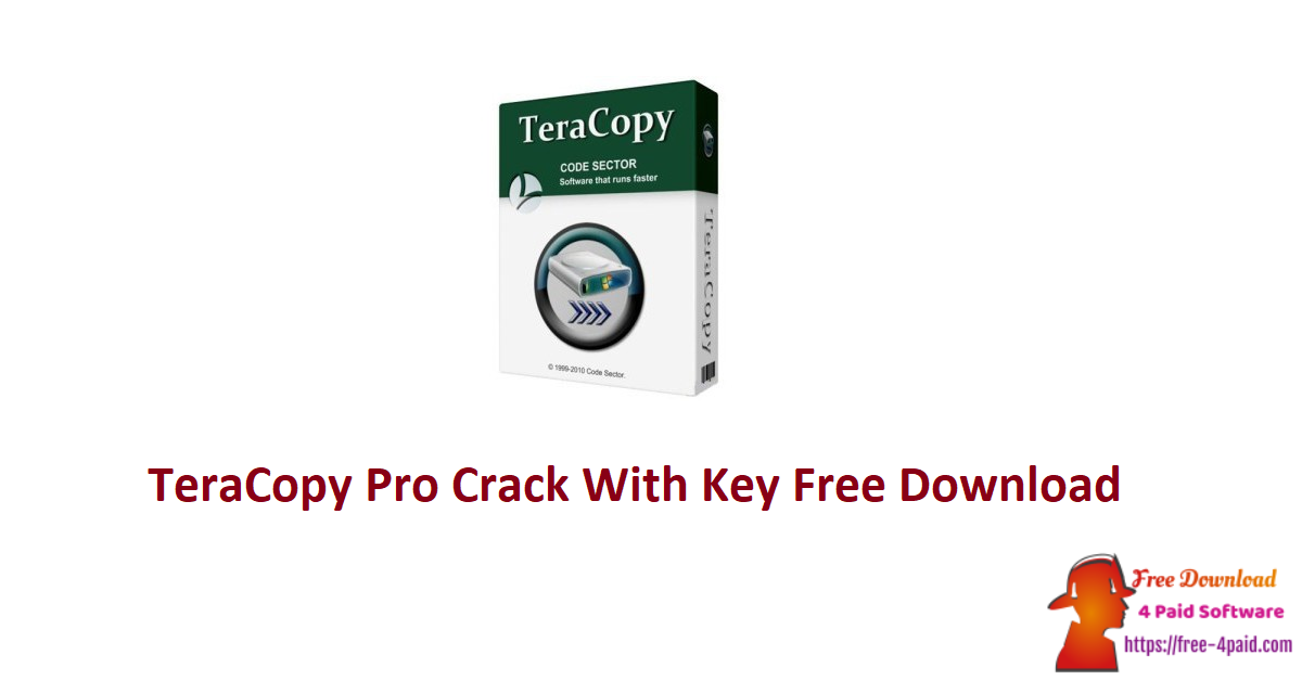 TeraCopy Pro Crack With Key Free Download