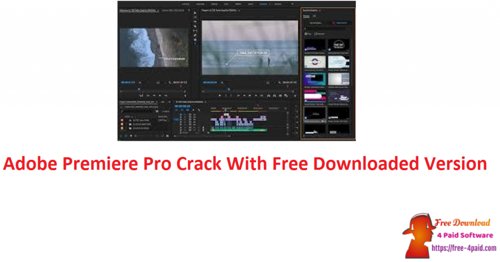 Adobe Premiere Pro Crack With Free Downloaded Version