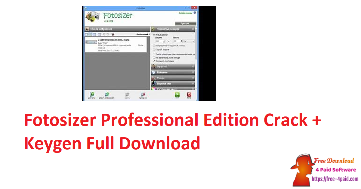 Fotosizer Professional Edition Crack + Keygen Full Download