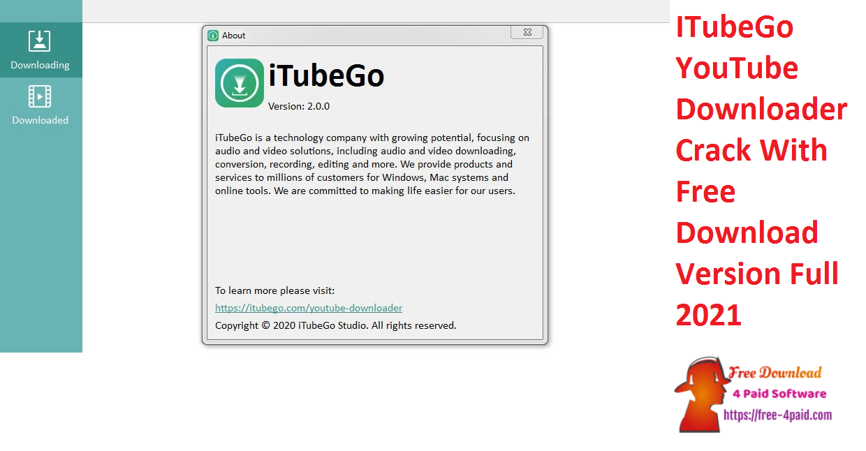 ITubeGo YouTube Downloader Crack With Free Download Version Full 2021
