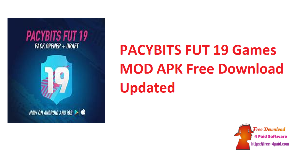 PACYBITS FUT 19 Games MOD APK Free Download Updated