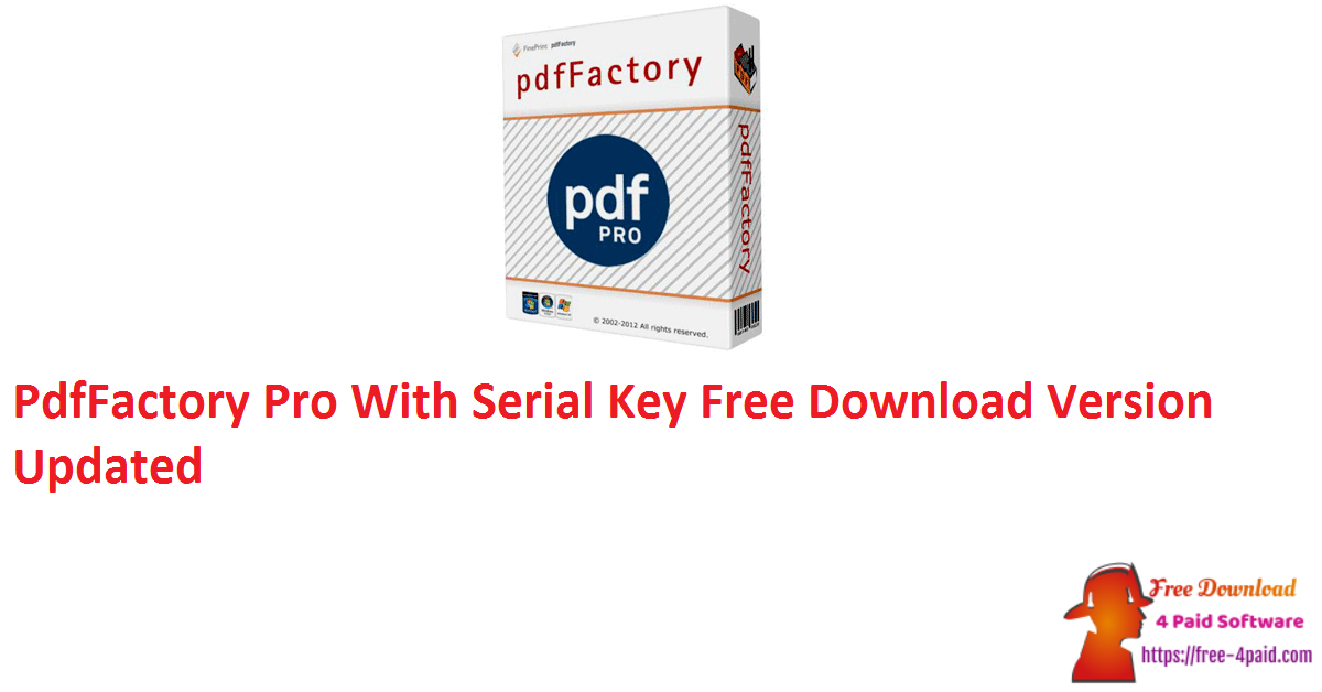 PdfFactory Pro With Serial Key Free Download Version Updated