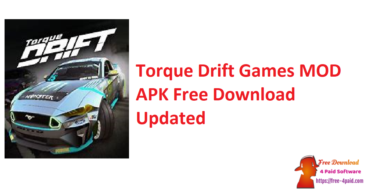 Torque Drift Games MOD APK Free Download Updated